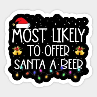 Christmas Most Likely To Offer Santa A Beer Xmas Sticker